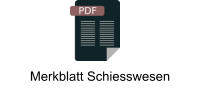 Merkblatt Schiesswesen